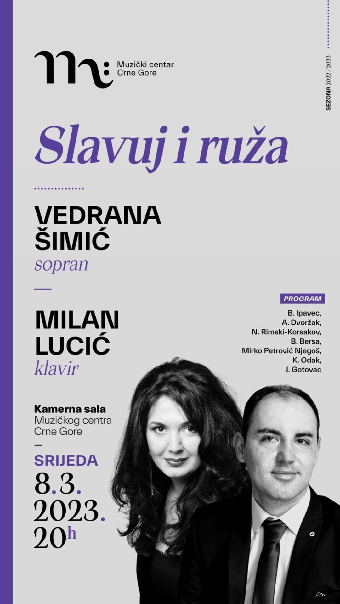 SLAVUJ I RUŽA  Vedrana Šimić, sopran Milan Lucić, klavir